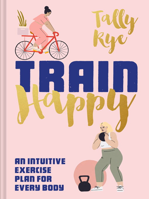 Title details for Train Happy by Tally Rye - Available